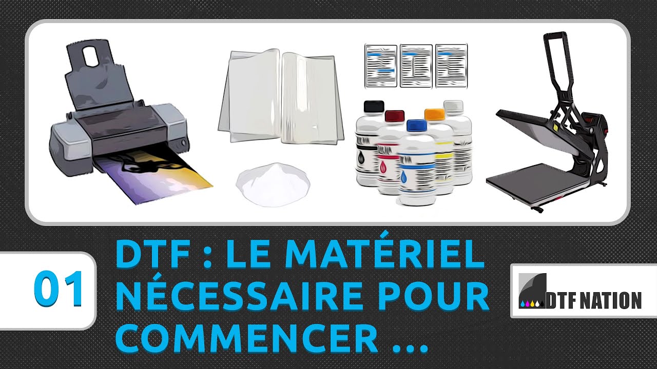 1 - Impression DTF : Le matériel nécessaire pour commencer