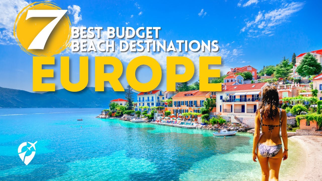 7 INSANELY CHEAP Beach Destinations In Europe For 2026